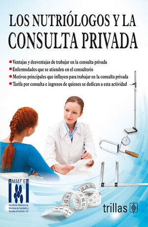 NUTRIOLOGOS Y LA CONSULTA PRIVADA LOS
