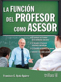FUNCION DEL PROFESOR COMO ASESOR LA