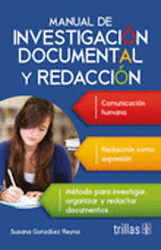 MANUAL DE INVESTIGACION DOCUMENTAL Y REDACCION