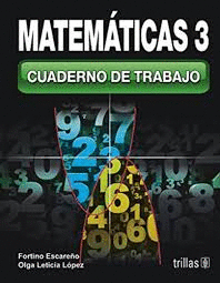 MATEMATICAS 3 SECUNDARIA (CUADERNO DE TRABAJO)