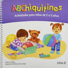 ABCHIQUITINES ACTIVIDADES PARA NIOS DE 2 A 3 AOS