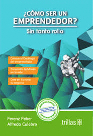 COMO SER UN EMPRENDEDOR