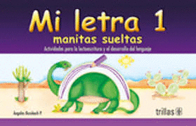 MI LETRA 1 PREESCOLAR MANITAS SUELTAS