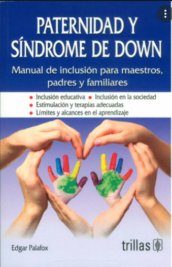 PATERNIDAD Y SINDROME DE DOWN