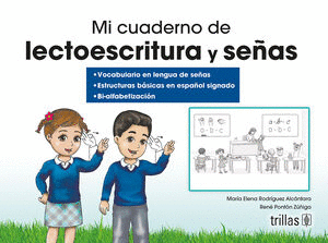 MI CUADERNO DE LECTOESCRITURA Y SE�AS