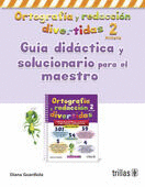 ORTOGRAFIA Y REDACCION DIVERTIDAS 2 PRIMARAIA