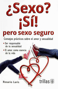 SEXO SI PERO SEXO SEGURO