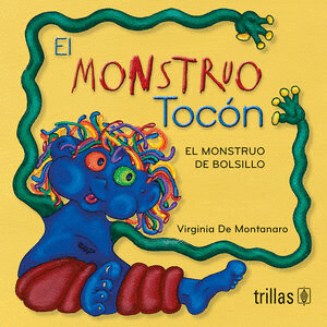 MONSTRUO TOCON EL