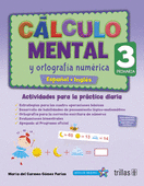 CALCULO MENTAL Y ORTOGRAFIA NUMERICA 3 PRIMARIA