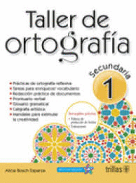 TALLER DE ORTOGRAFIA 1 SECUNDARIA