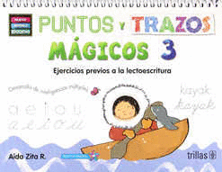 PUNTOS Y TRAZOS MAGICOS 3 PREESCOLAR