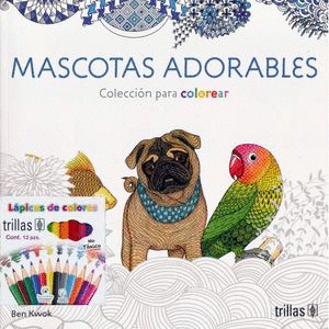 MASCOTAS ADORABLES      INCLUYE LAPICES DE COLORES