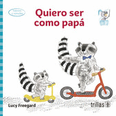 QUIERO SER COMO PAPA