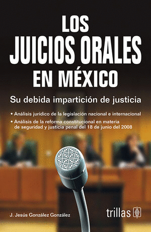LOS JUICIOS ORALES EN MEXICO