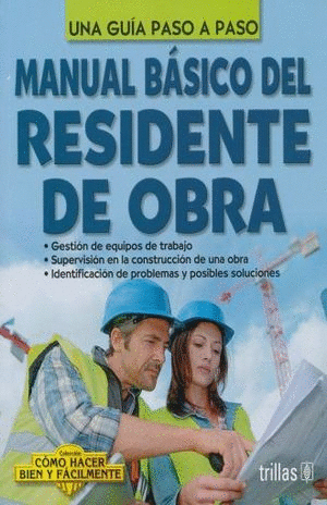 MANUAL BASICO DEL RESIDENTE DE OBRA