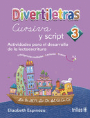 DIVERTILETRAS 3 CURSIVA Y SCRIPT