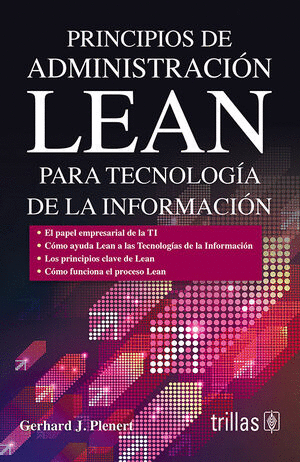 PRINCIPIOS DE ADMINISTRACION LEAN PARA TECNOLOGIA DE LA INFORMACION