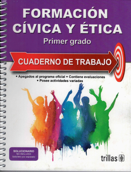 FORMACION CIVICA Y ETICA 1 SECUNDARIA CUADERNO DE TRABAJO