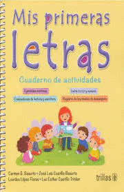 MIS PRIMERAS LETRAS CUADERNO DE ACTIVIDADES