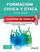 FORMACION CIVICA Y ETICA 3  SECUNDARIA CUADERNO DE TRABAJO