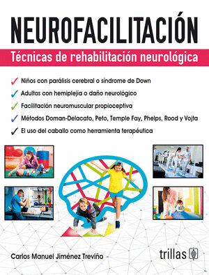 NEUROFACILITACION TECNICAS DE REHABILITACION NEUROLOGICA