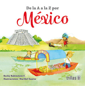 DE LA A A LA Z POR MEXICO