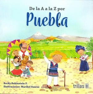 DE LA A A LA Z POR PUEBLA