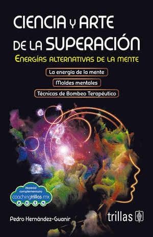 CIENCIA Y ARTE DE LA SUPERACION