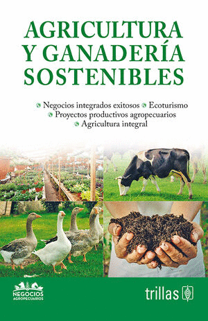 AGRICULTURA Y GANADERIA SOSTENIBLES