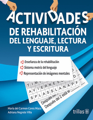 ACTIVIDADES DE REHABILITACION DEL LENGUAJE LECTURA Y ESCRITURA