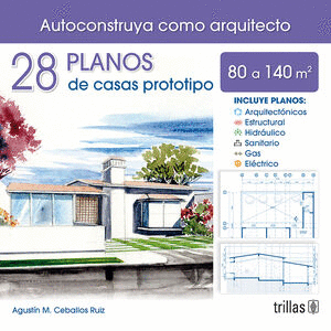 28 PLANOS DE CASAS PROTOTIPO 80 A 140 M2