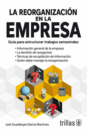 REORGANIZACION EN LA EMPRESA LA