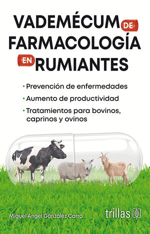VADEMECUM DE FARMACOLOGIA VETERINARIA EN RUMIANTES