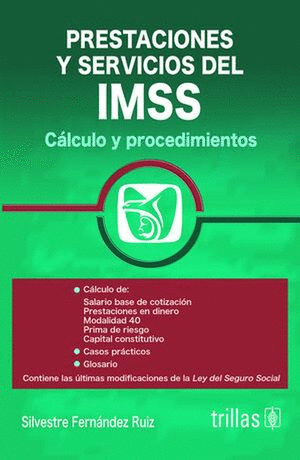 PRESTACIONES Y SERVICIOS DEL IMSS CALCULO Y PROCEDIMIENTOS