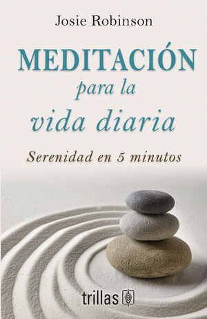 MEDITACION PARA LA VIDA DIARIA
