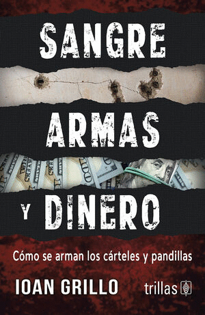 SANGRE ARMAS Y DINERO