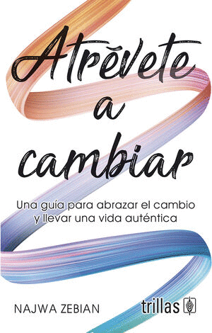 ATREVETE A CAMBIAR