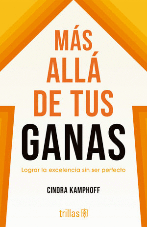MAS ALLA DE TUS GANAS