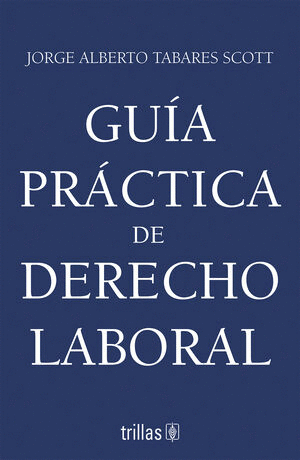 GUIA PRACTICA DE DERECHO LABORAL