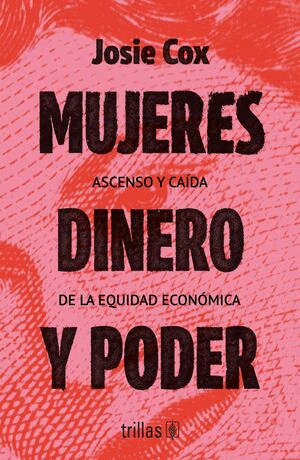 MUJERES DINERO Y PODER