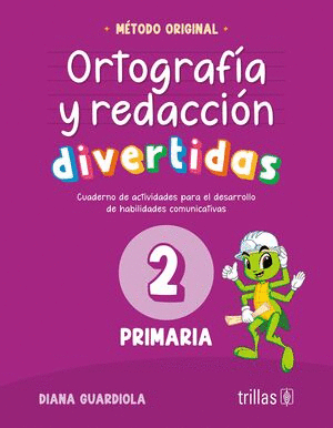 ORTOGRAFIA Y REDACCION DIVERTIDAS 2 PRIMARIA