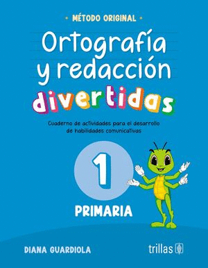 ORTOGRAFIA Y REDACCION DIVERTIDAS 1 PRIMARIA