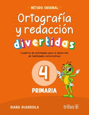 ORTOGRAFIA Y REDACCION DIVERTIDAS 4 PRIMARIA