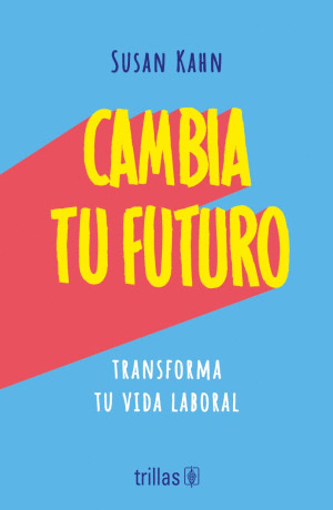 CAMBIA TU FUTURO