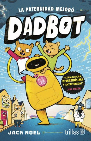 DADBOT. LA PATERNIDAD MEJORO