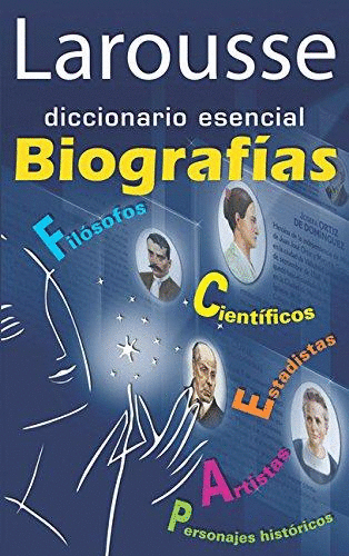 DICCIONARIO BIOGRAFIAS ESENCIAL