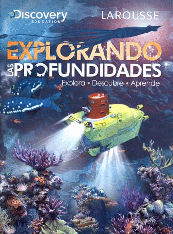 EXPLORANDO LAS PROFUNDIDADES