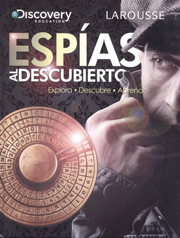 ESPIAS AL DESCUBIERTO