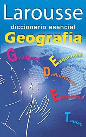 DICCIONARIO GEOGRAFIA ESENCIAL