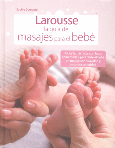 GUIA DE MASAJES PARA EL BEBE LA